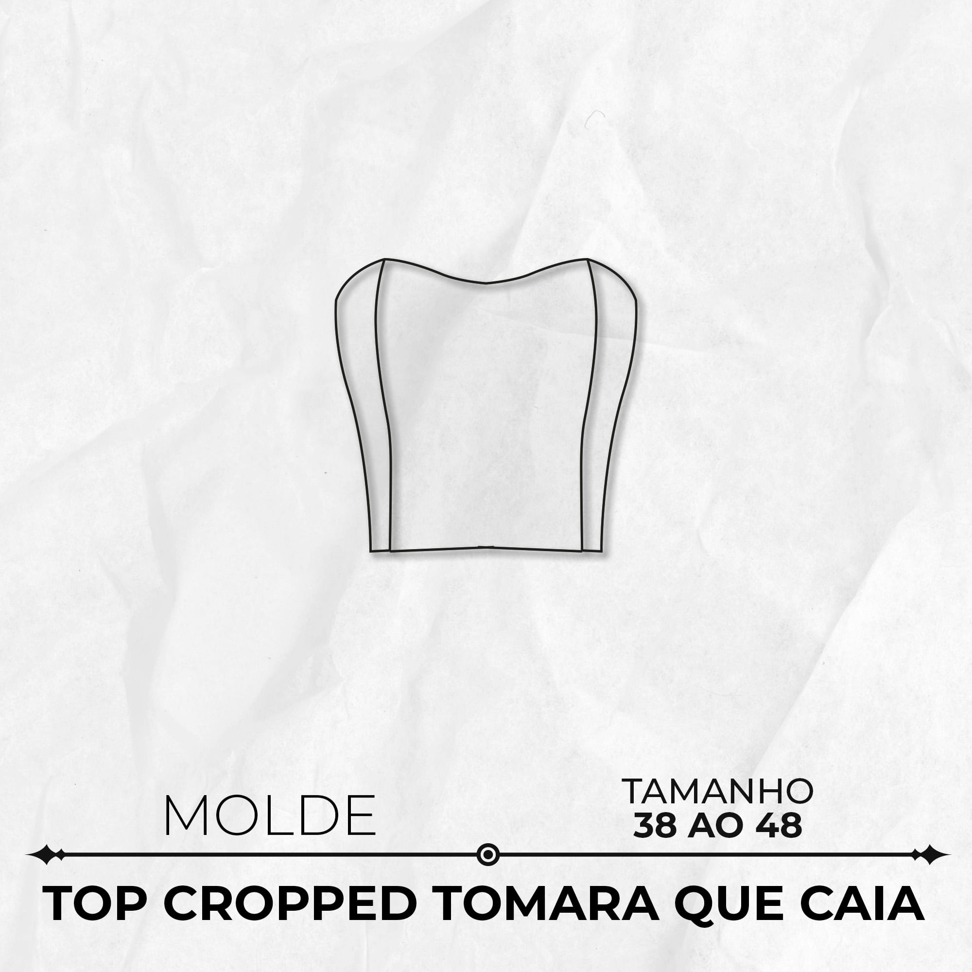 Molde top cropped tomara que caia para vestido tamanho 38 ao 48 by
