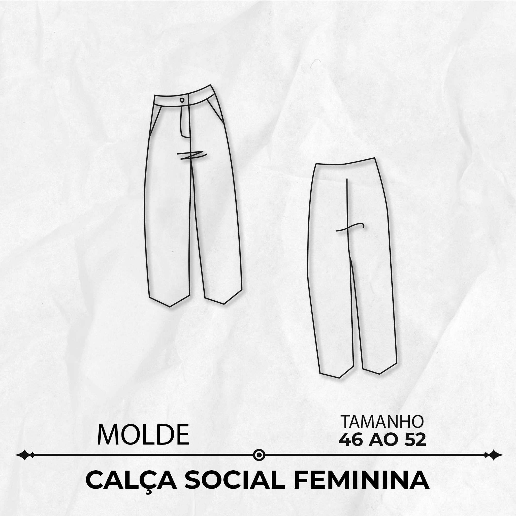 Molde de calça social feminina tamanho 46 ao 52 by Marlene Mukai