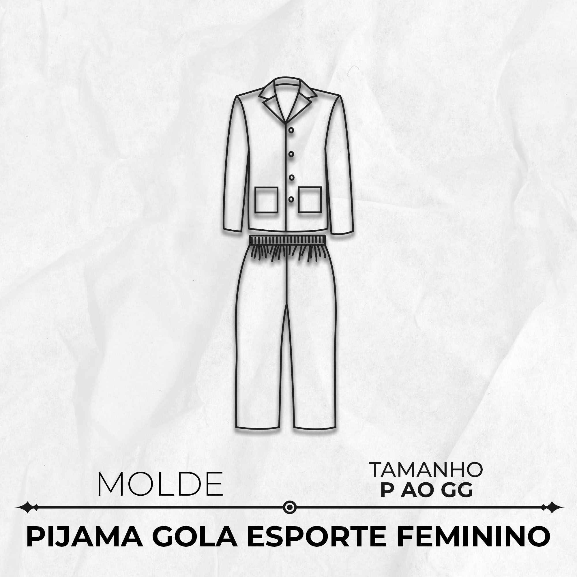 Molde pijama feminino gola esporte by tamanho P ao GG Marlene Mukai
