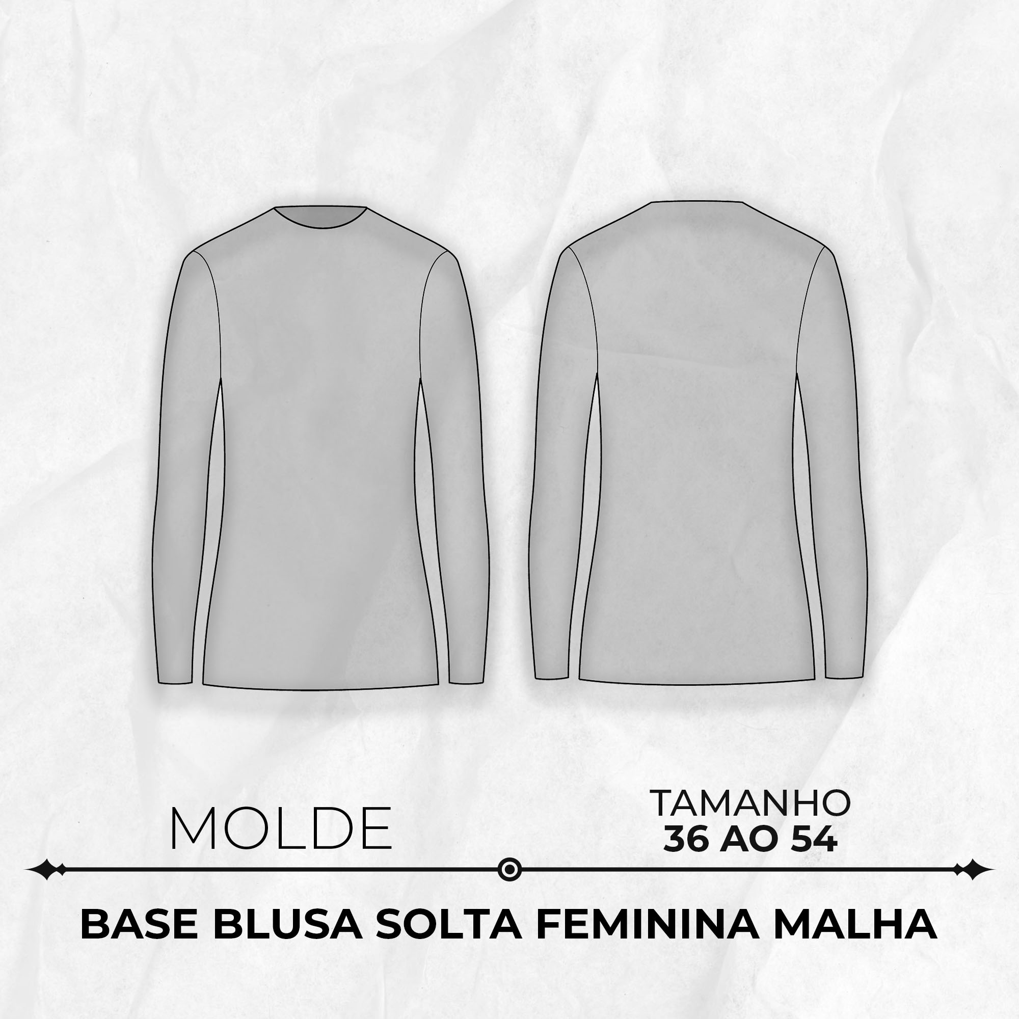 Molde base blusa solta feminina malha tamanho 36 ao 54 by Wania Machado