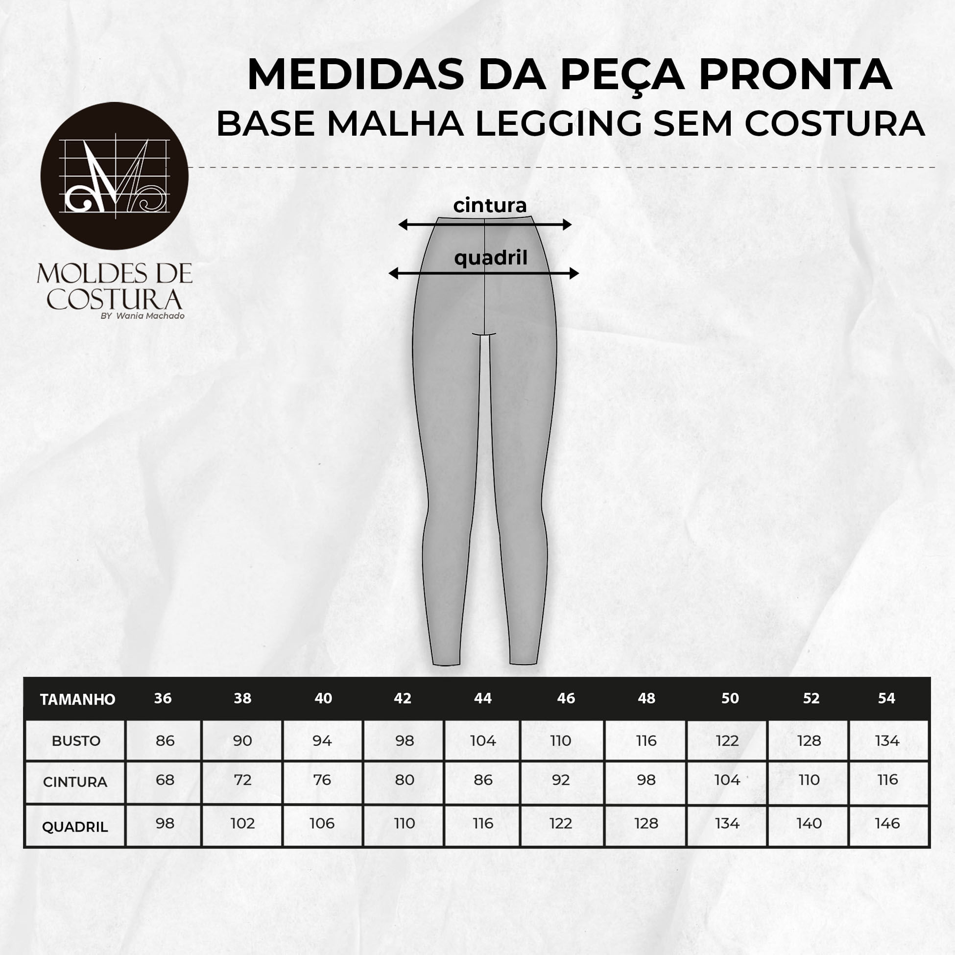 Molde base malha para legging sem costura lateral tamanho 36 ao 54 by Wania Machado